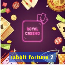 rabbit fortune 2